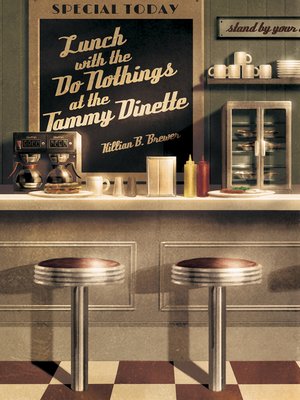 cover image of Lunch with the Do-Nothings at the Tammy Dinette